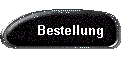 Bestellung