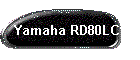 Yamaha RD80LC1